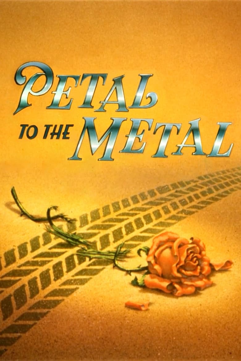 Poster of Petal to the Metal