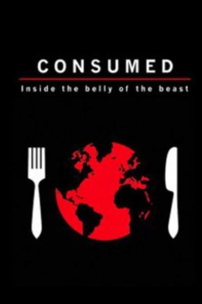 Poster of Consumed: Inside the Belly of the Beast