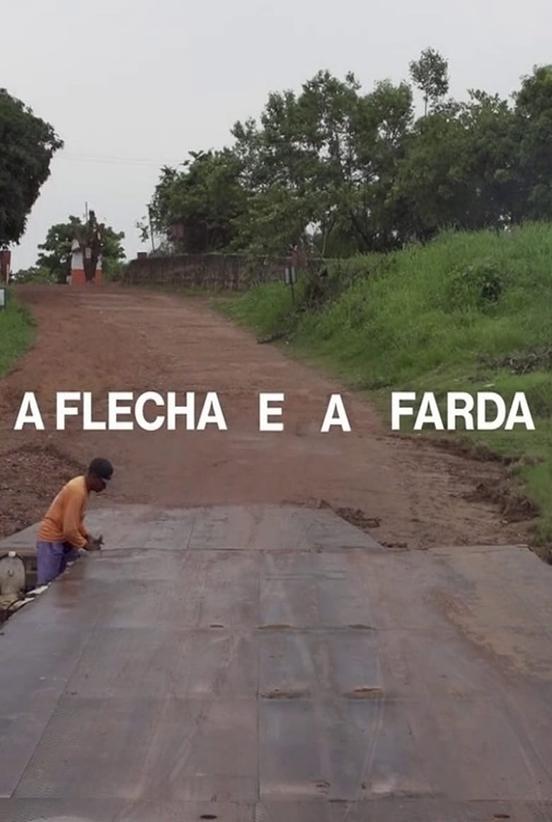 Poster of A Flecha e a Farda