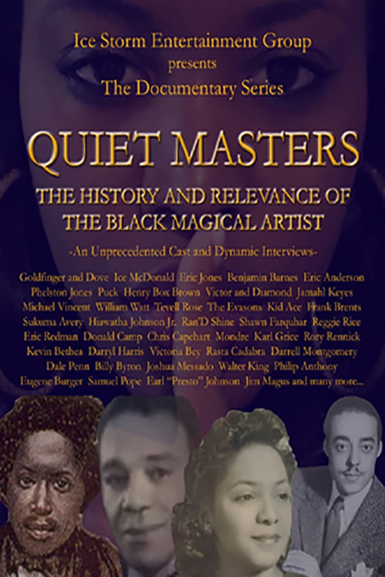 Poster of Quiet Masters - The History and Relevance of the Black Magical Artist