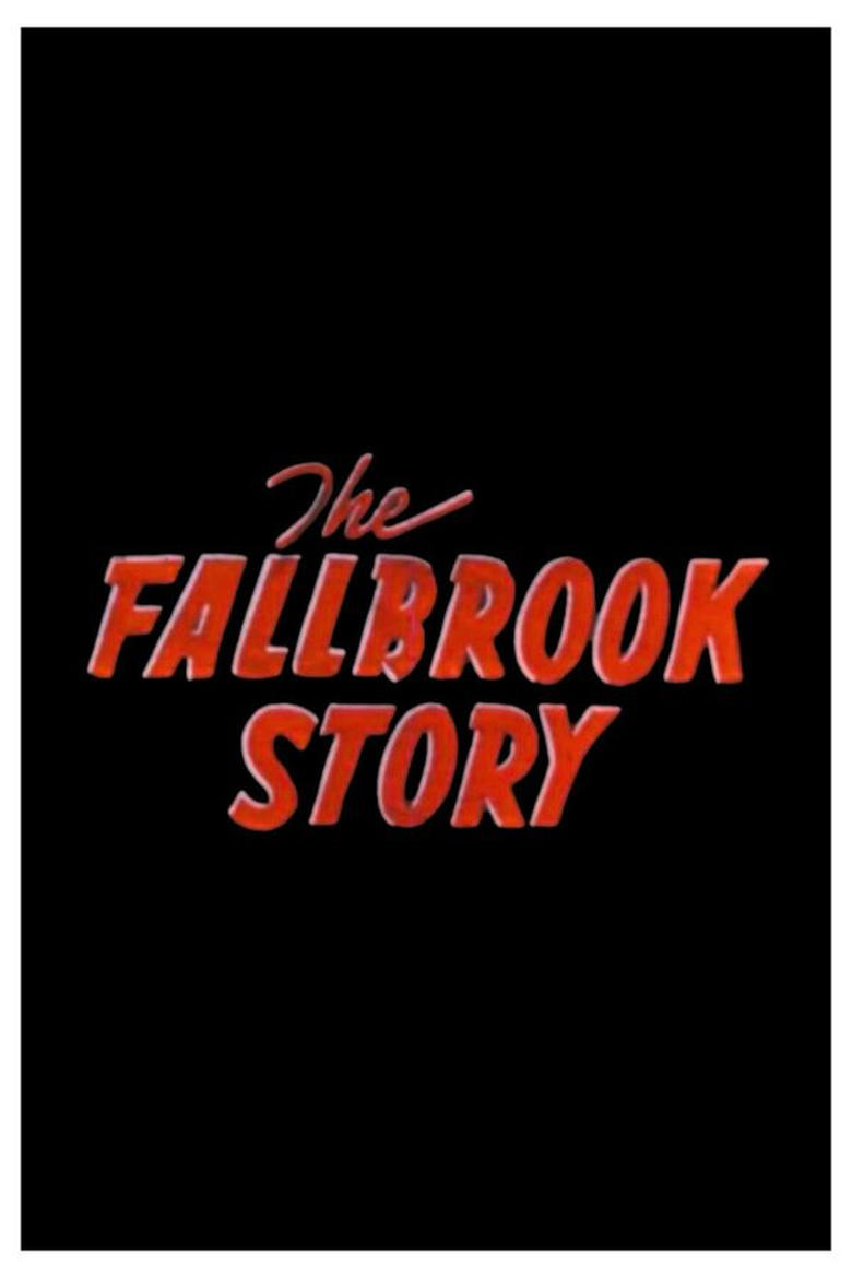 Poster of The Fallbrook Story