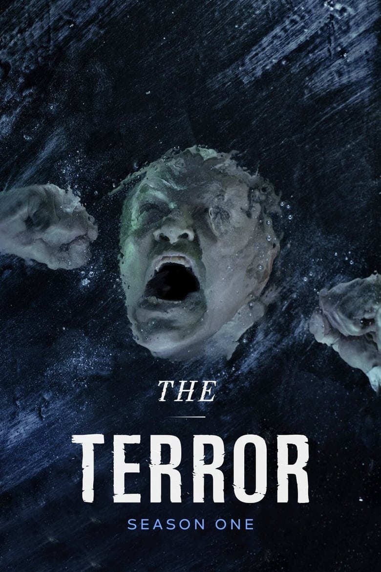 Poster of Episodes in The Terror - Season 1 - Season 1