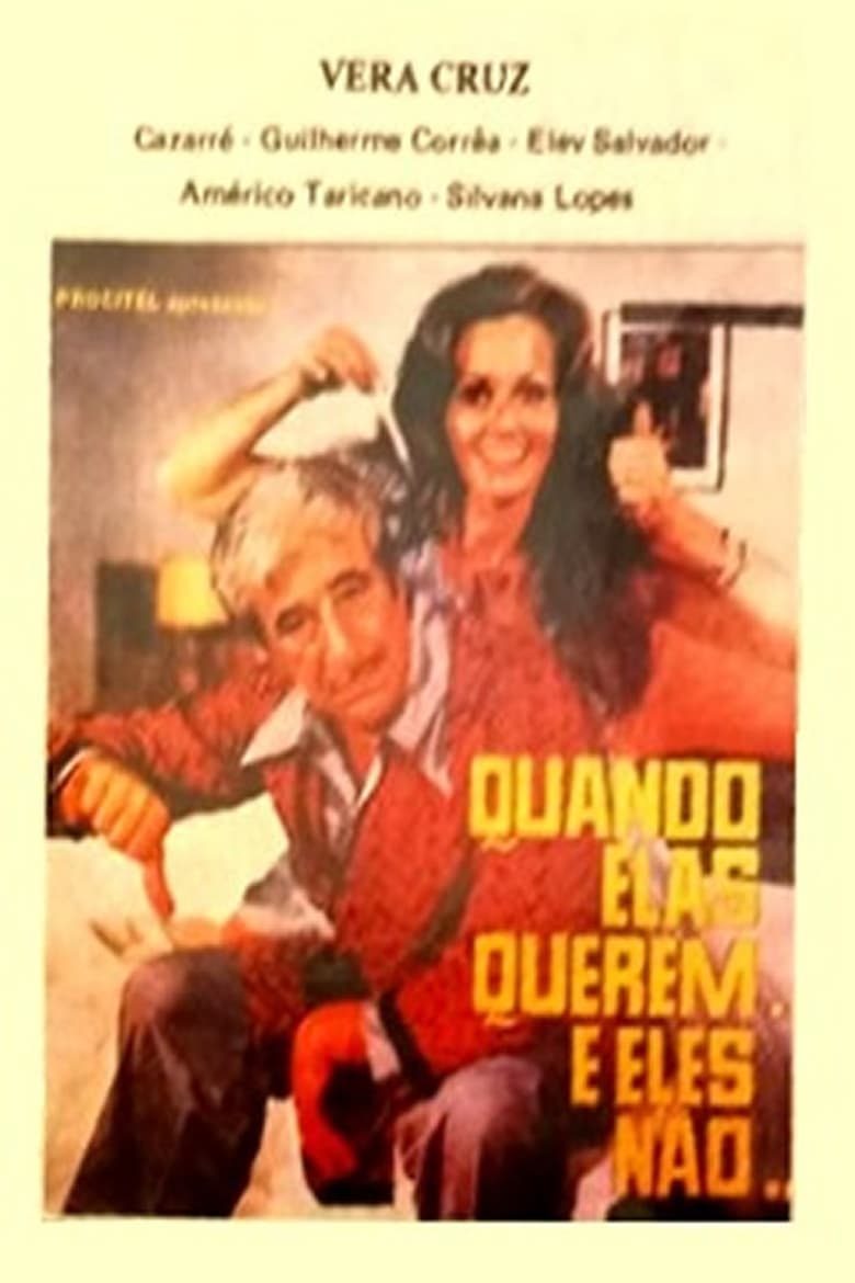 Poster of Quando Elas Querem... e Eles Não