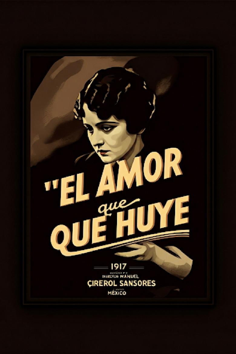 Poster of El amor que huye