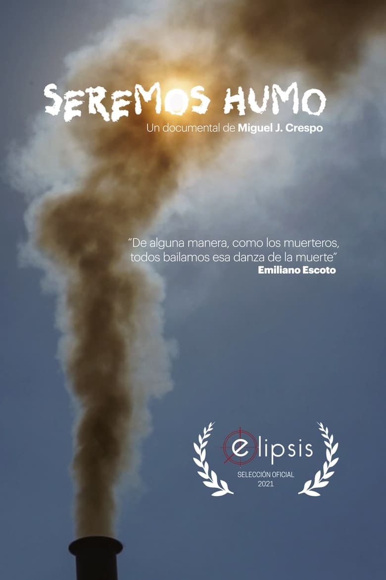 Poster of Seremos humo