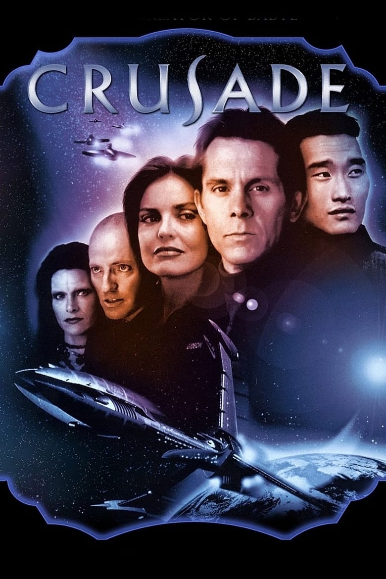 Poster of Cast and Crew in Crusade - Season 1 - Episode 12 - Visitors from Down the Street