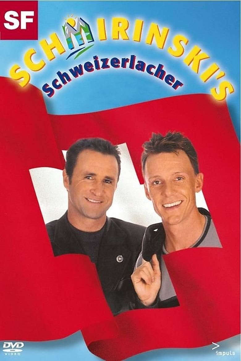 Poster of Schmirinski's: Schweizerlacher