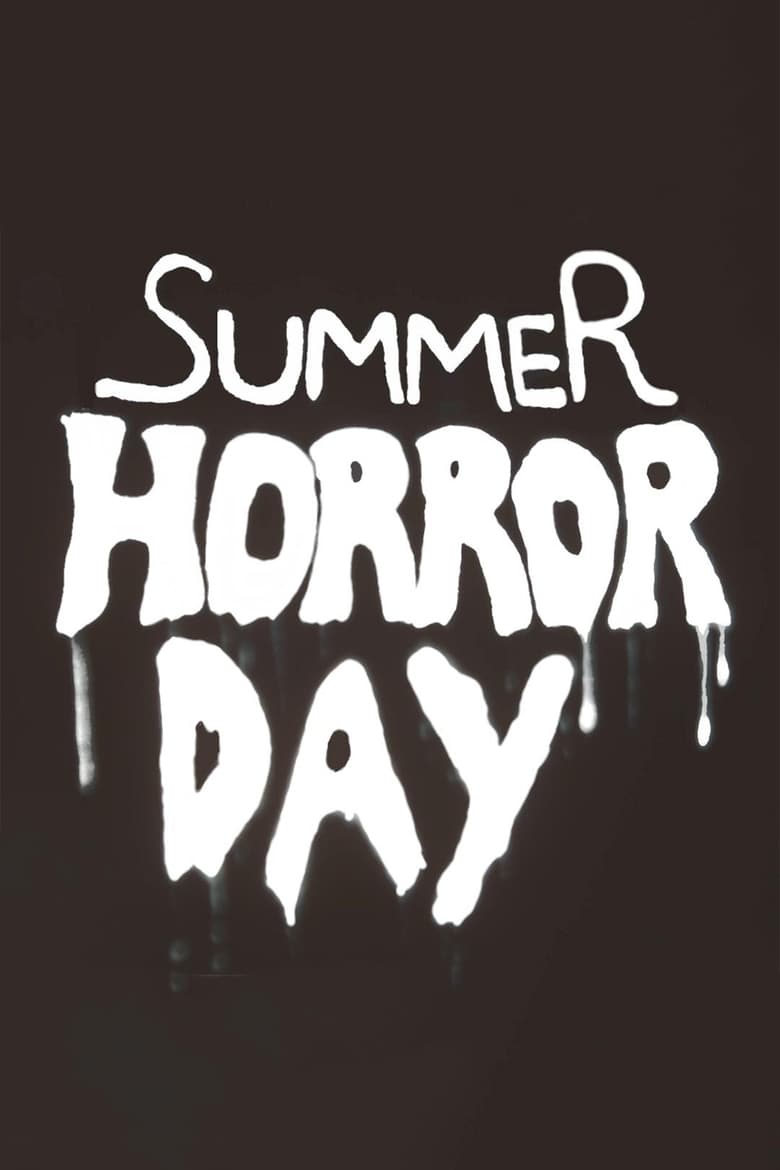 Poster of Summer Horror Day