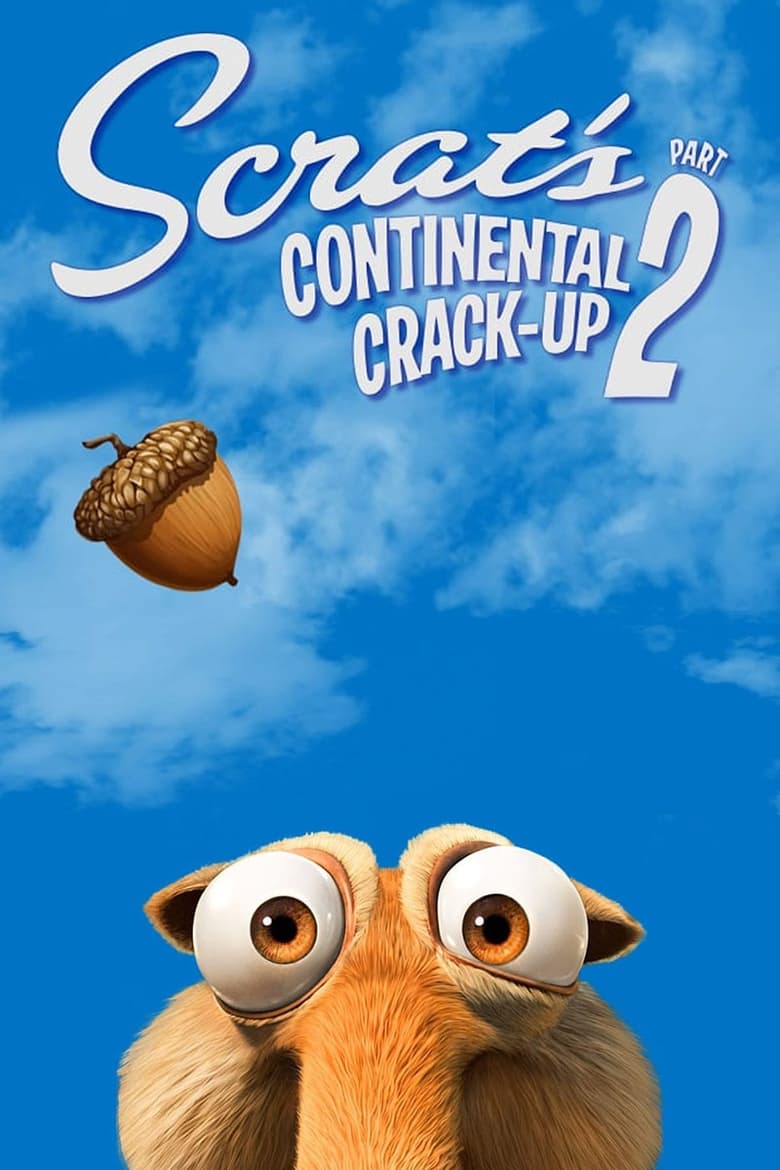 Poster of Scrat's Continental Crack-Up: Part 2