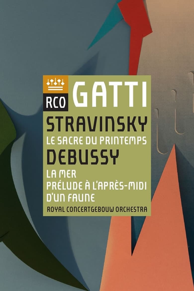 Poster of Daniele Gatti - Igor Stravinsky - Debussy - Le Sacre Du Printemps - La Mer