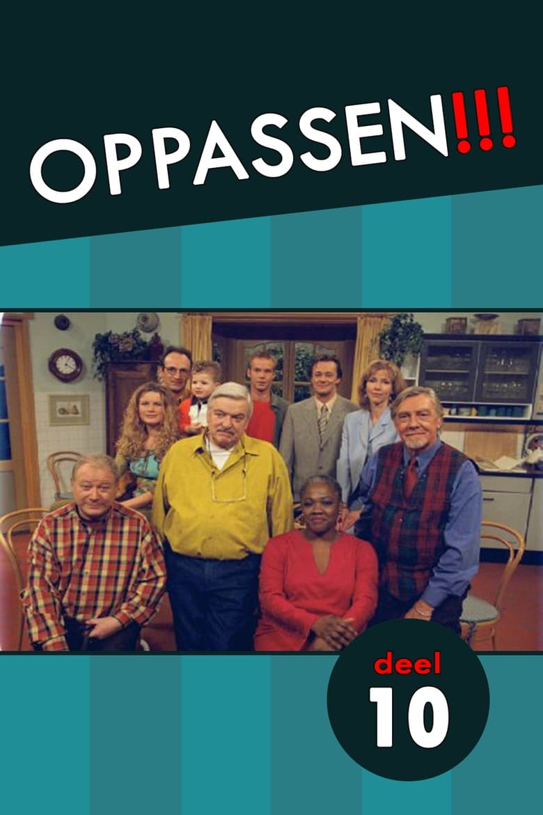 Poster of Episodes in Oppassen!!! - Season 10 - Season 10