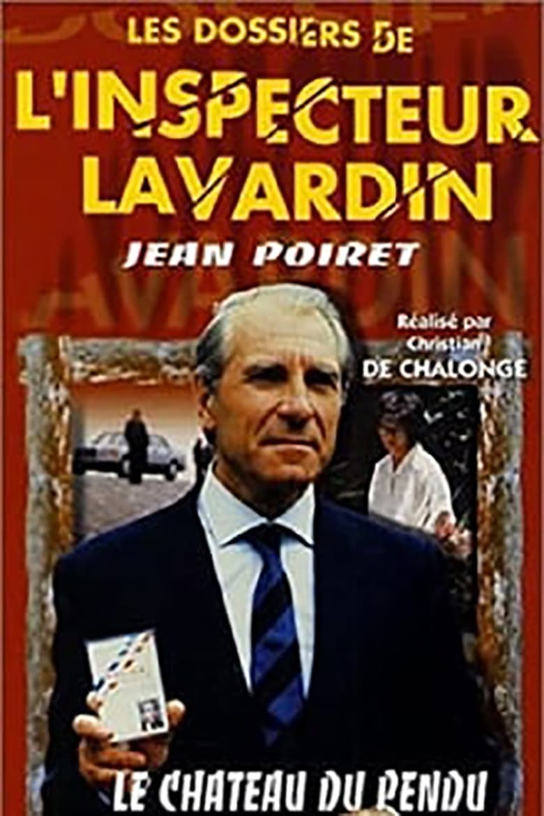 Poster of Episodes in The Secret Files Of Inspector Lavardin - Season 1 - Season 1