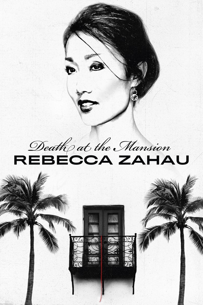 Poster of Cast and Crew in Death At The Mansion  Rebecca Zahau - Season 1 - Episode 2 - Two Deaths, One Mansion