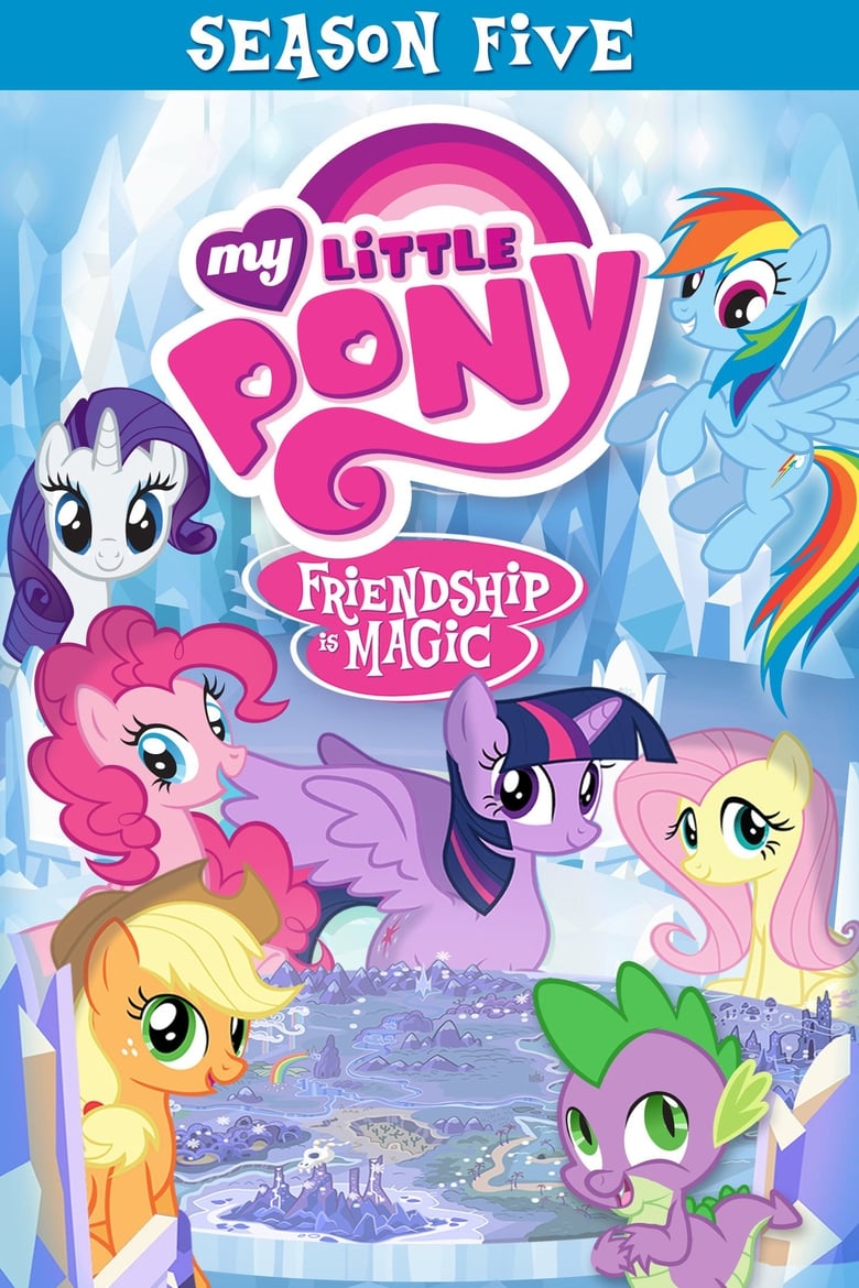 Poster of Episodes in My Little Pony  Friendship Is Magic - Season 5 - Season 5