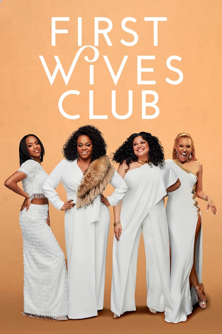 Poster of Cast and Crew in First Wives Club - Season 2 - Episode 5 - Not Gon’ Cry