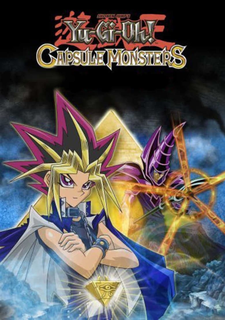 Poster of Cast and Crew in Yu Gi Oh! Capsule Monsters - Season 1 - Episode 4 - Fortress of Fear