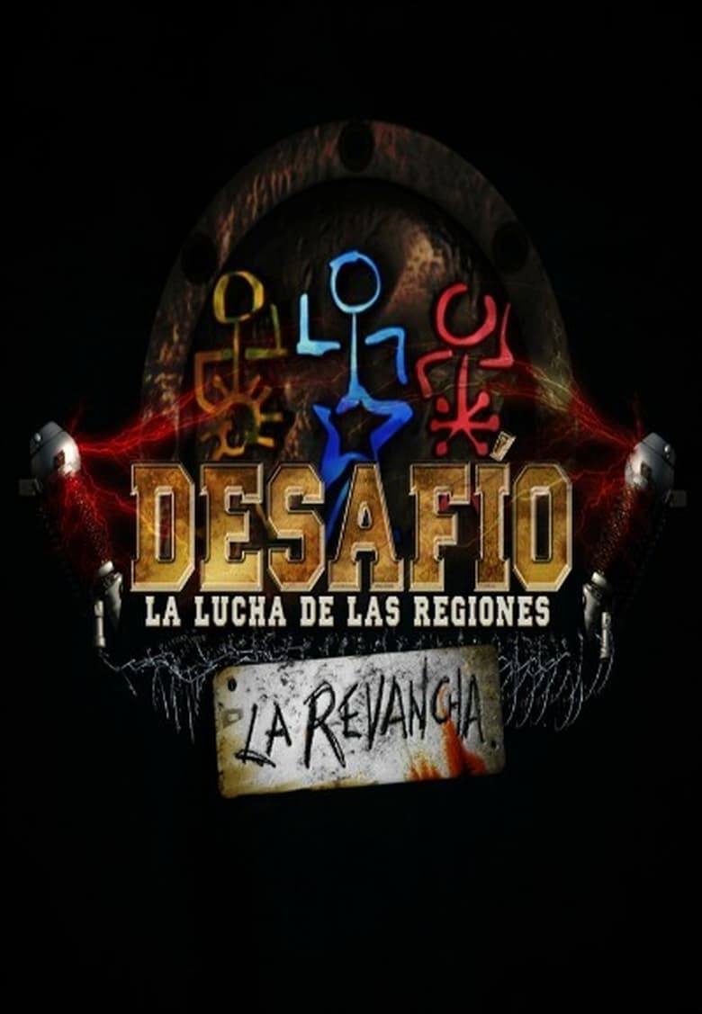 Poster of Episodes in Desafio - Desafío 2009: La Lucha de las Regiones, La Revancha - Desafío 2009: La Lucha de las Regiones, La Revancha