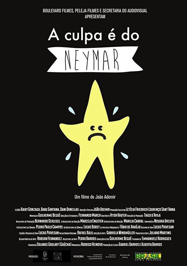 Poster of A Culpa é do Neymar