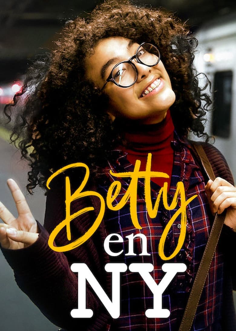 Poster of Episodes in Betty In New York - Season 1 - Season 1