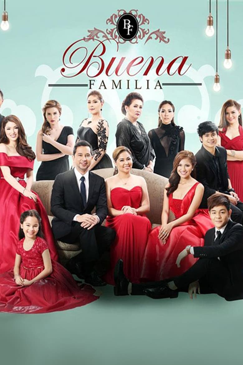 Poster of Cast and Crew in Buena Familia - Season 1 - Episode 24 - Episode 24