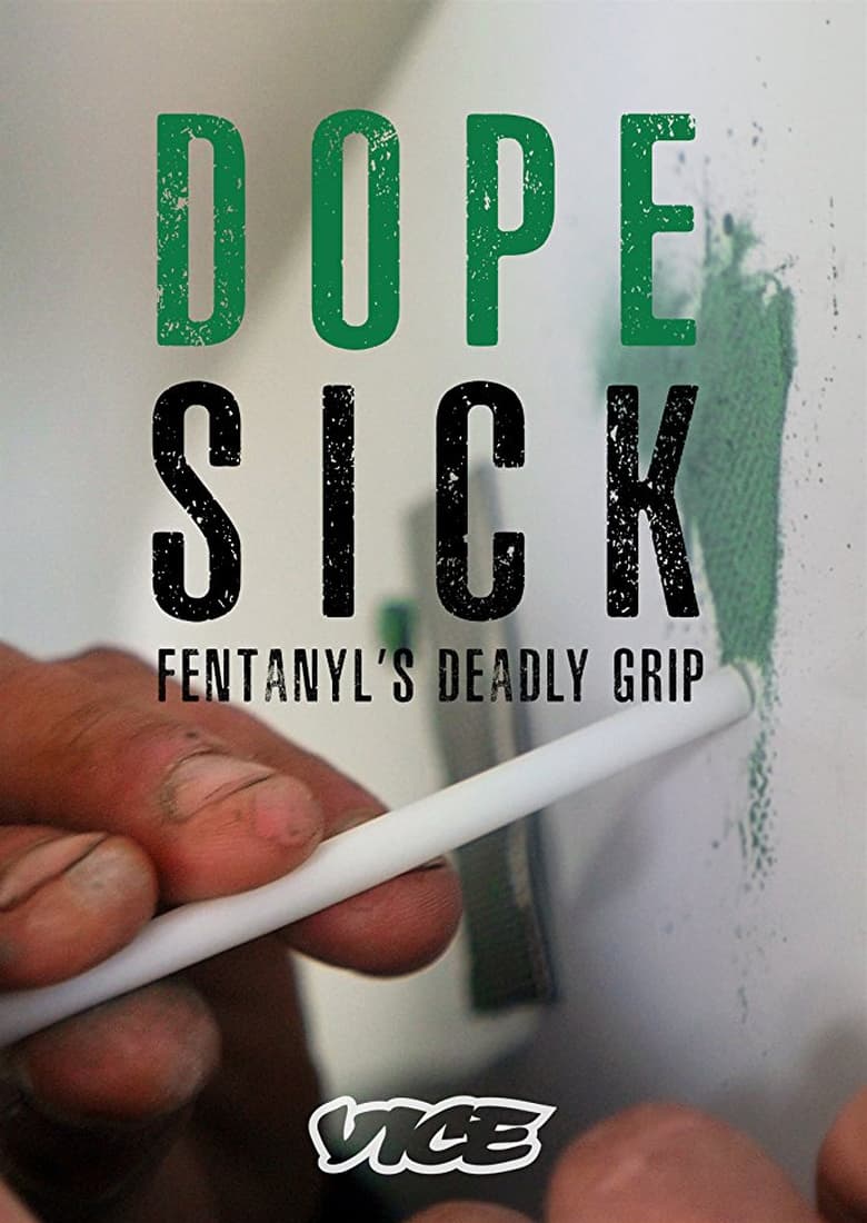 Poster of DOPESICK: Fentanyl's Deadly Grip