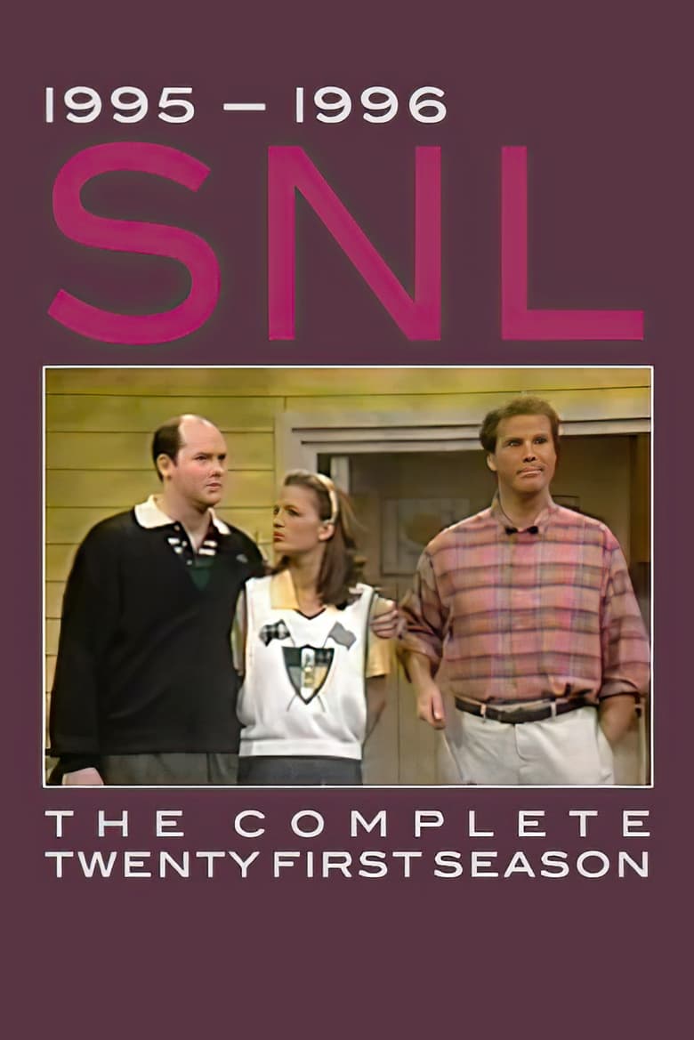 Poster of Episodes in Saturday Night Live - Season 21 - Season 21