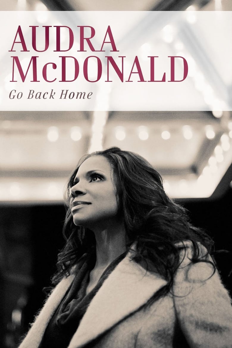 Poster of Audra McDonald: Go Back Home