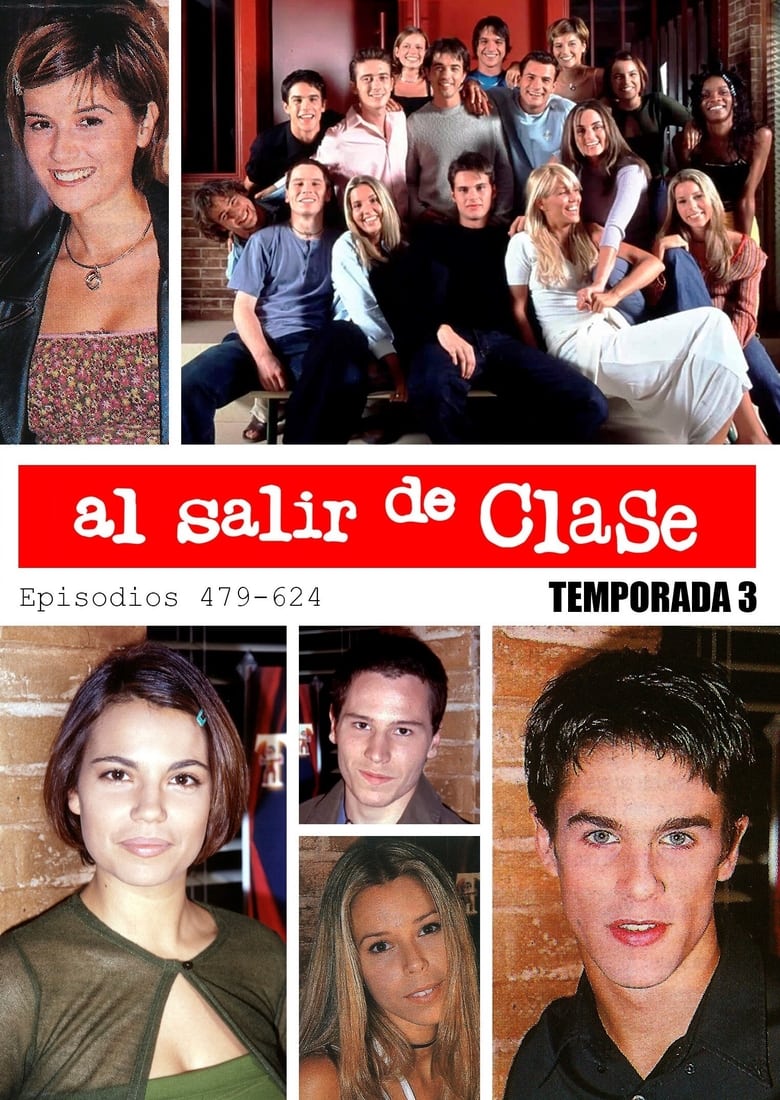 Poster of Episodes in Al Salir De Clase - Season 3 - Season 3