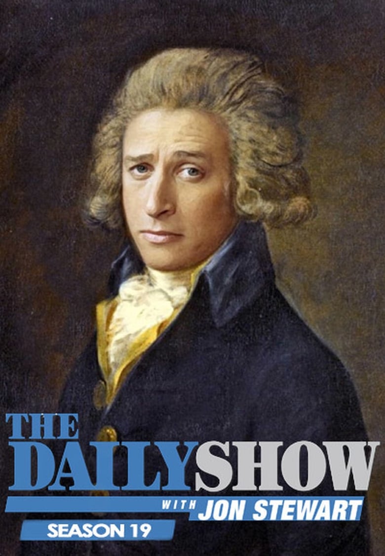 Poster of Episodes in The Daily Show - Season 19 - Season 19