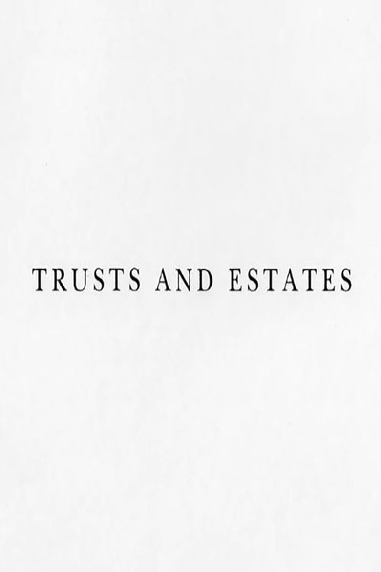 Poster of Trusts and Estates