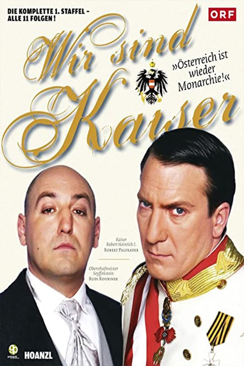 Poster of Cast and Crew in Wir Sind Kaiser - Season 1 - Episode 9 - Episode 9