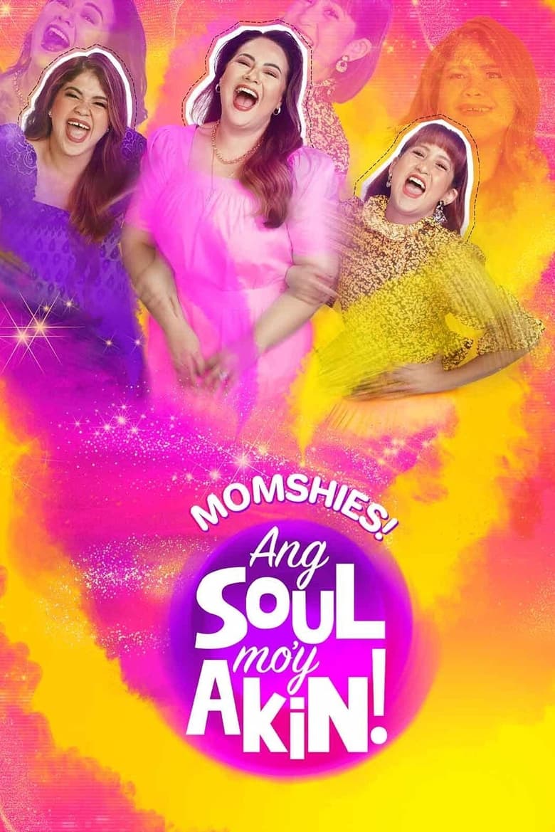 Poster of Momshies! Your Soul is Mine