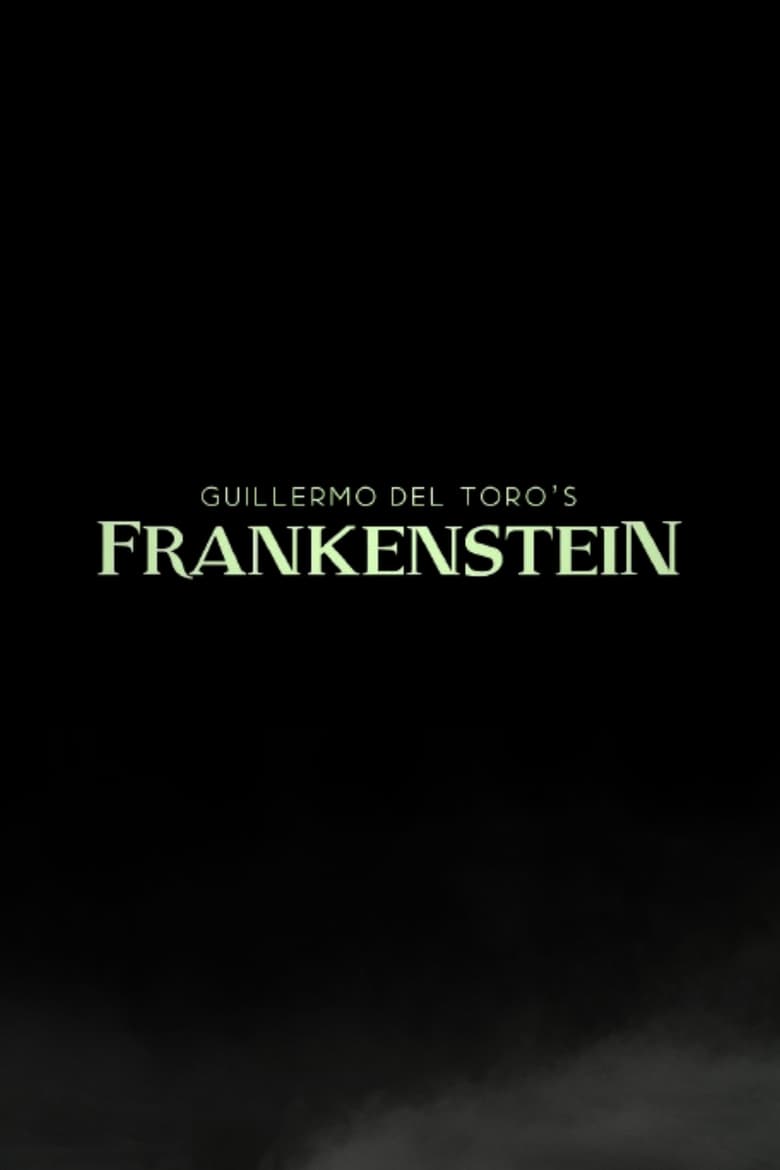 Poster of Guillermo del Toro’s Frankenstein