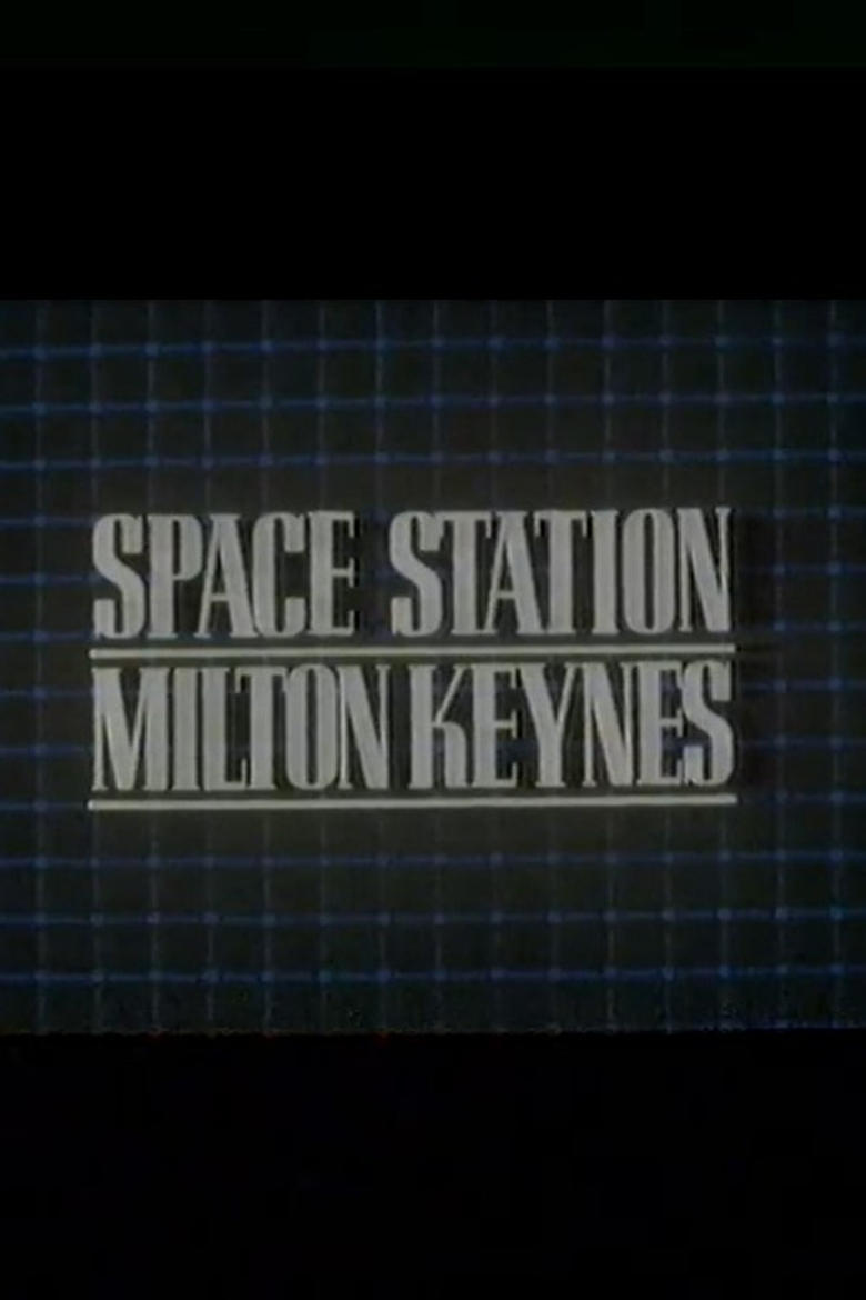 Poster of Space Station Milton Keynes