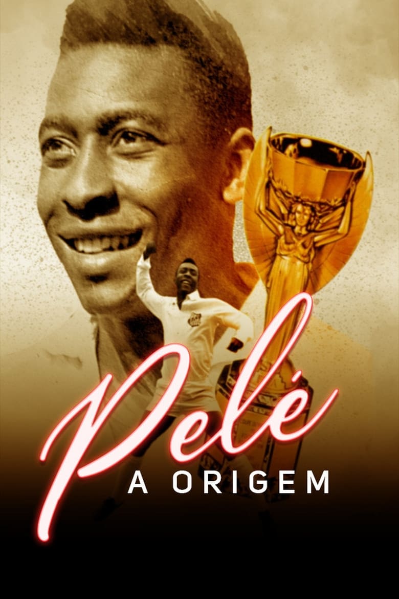 Poster of Pelé - A Origem