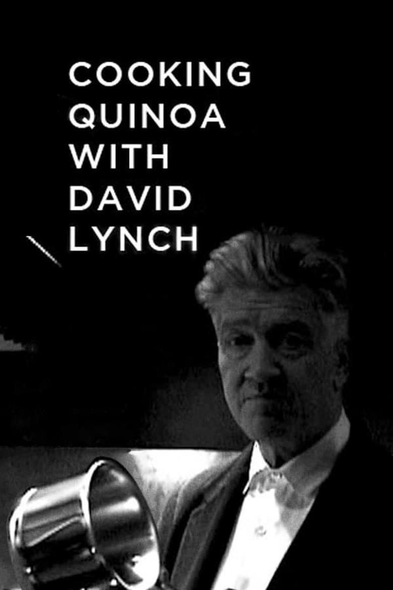 Poster of David Lynch Cooks Quinoa