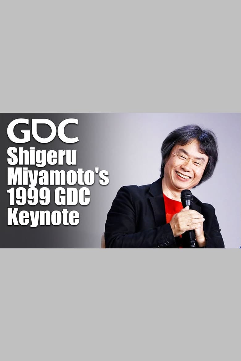 Poster of Shigeru Miyamoto's 1999 GDC Keynote