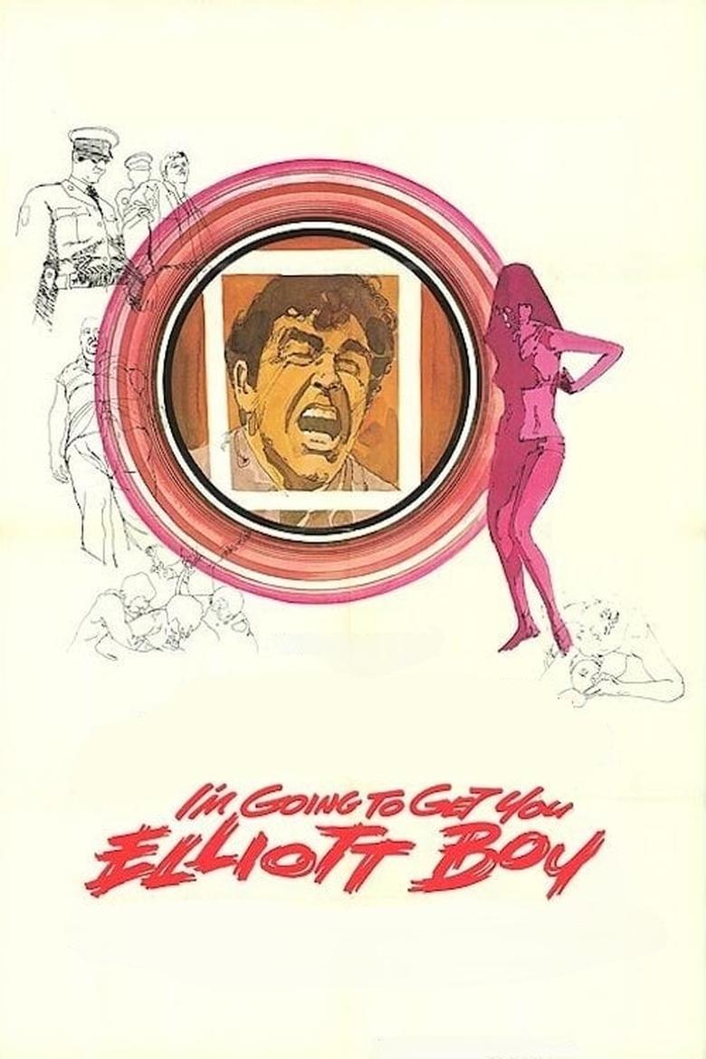 Poster of I'm Going to Get You... Elliott Boy