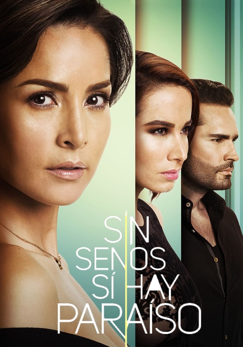 Poster of Episodes in Sin Senos Sí Hay Paraíso - Season 3 - Season 3