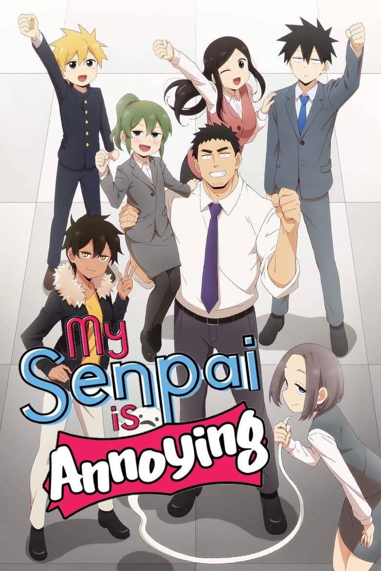 Poster of Episodes in My Senpai Is Annoying - Season 1 - Season 1