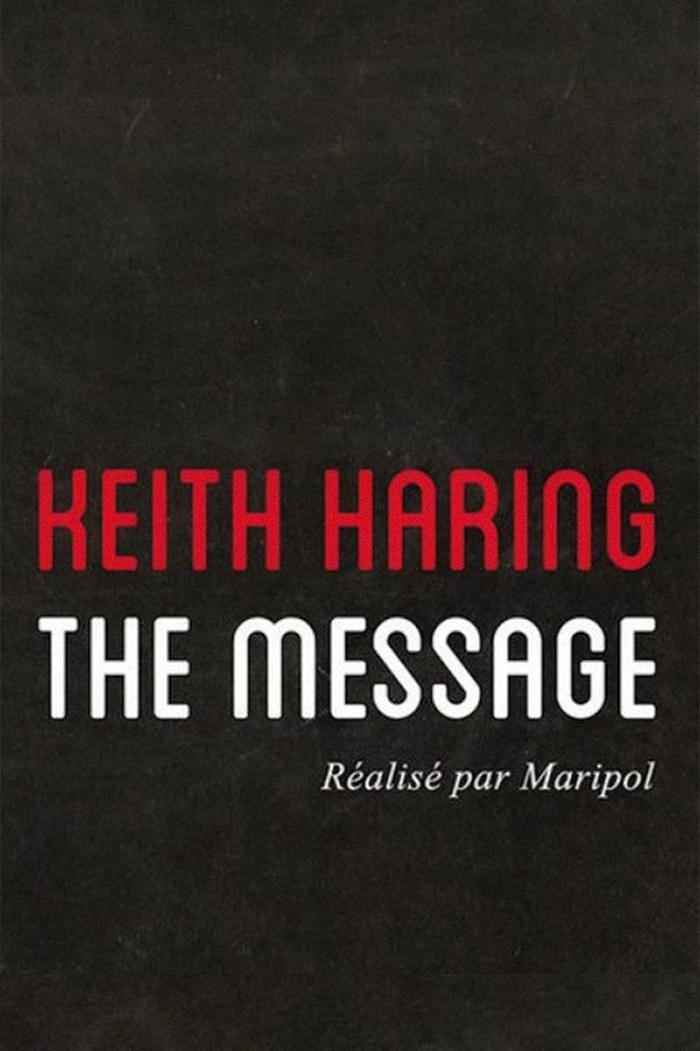 Poster of Keith Haring: The Message