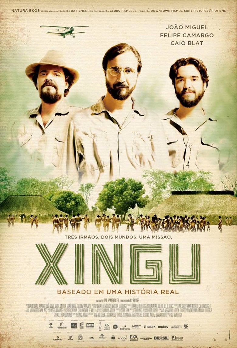 Poster of Episodes in Xingu  A Saga Dos Irmãos Villas Boas - Season 1 - Season 1