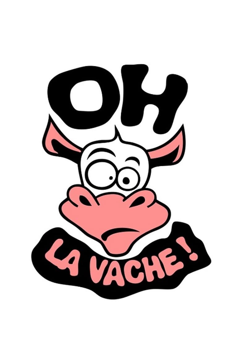 Poster of Oh la vache !