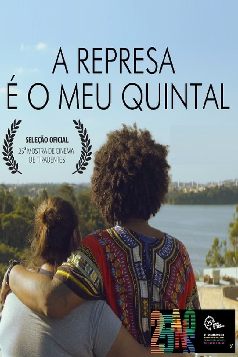 Poster of A represa é o meu quintal