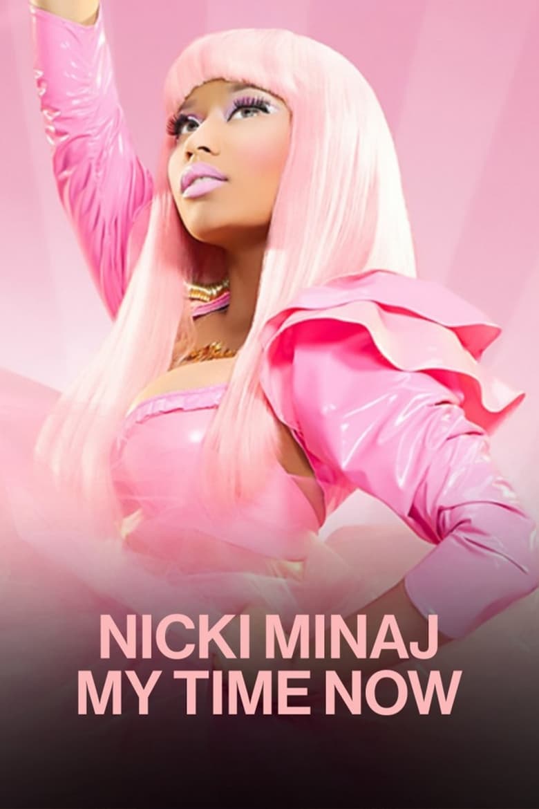 Poster of Nicki Minaj: My Time Now