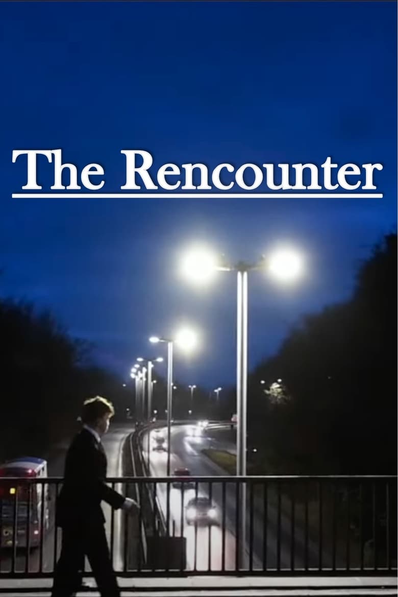 Poster of The Rencounter