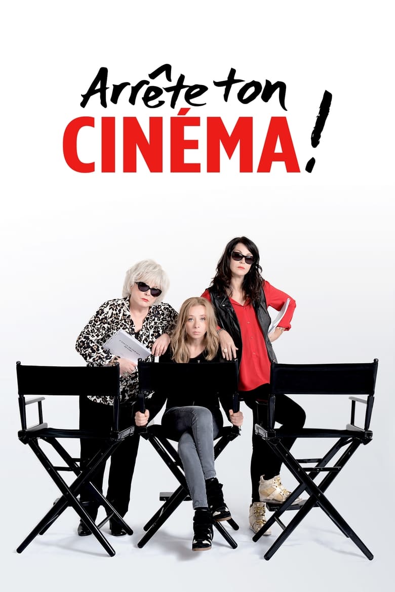 Poster of Arrête ton cinéma !