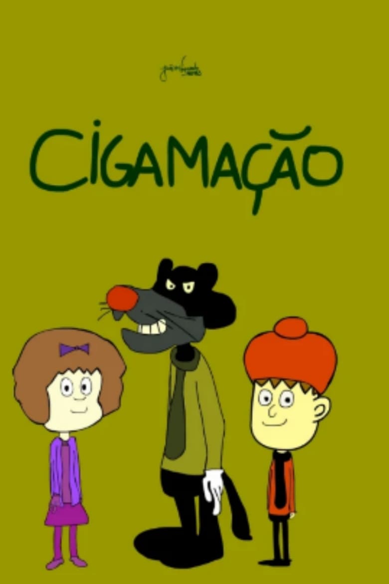 Poster of Episodes in Cigamação - Season 1 - Season 1