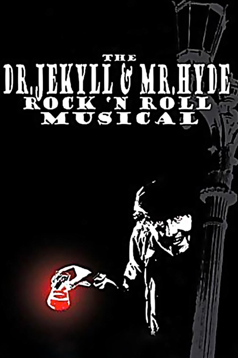 Poster of The Dr. Jekyll & Mr. Hyde Rock 'n Roll Musical