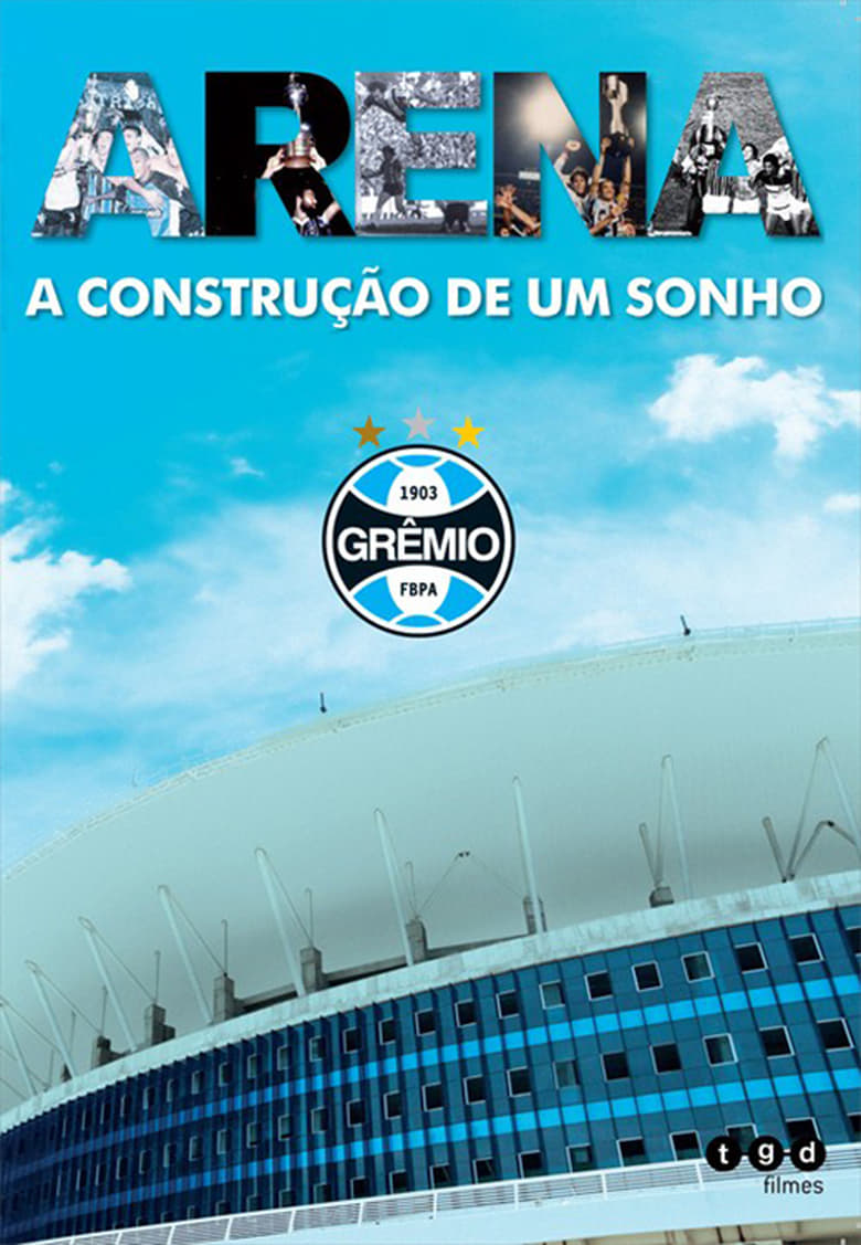 Poster of Arena - A Construção de um Sonho